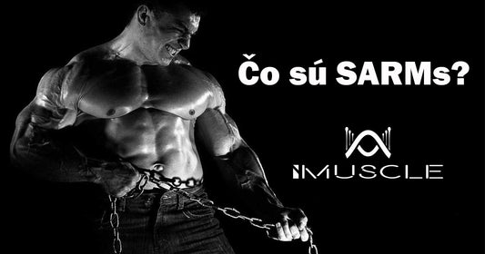 Čo sú SARMs?